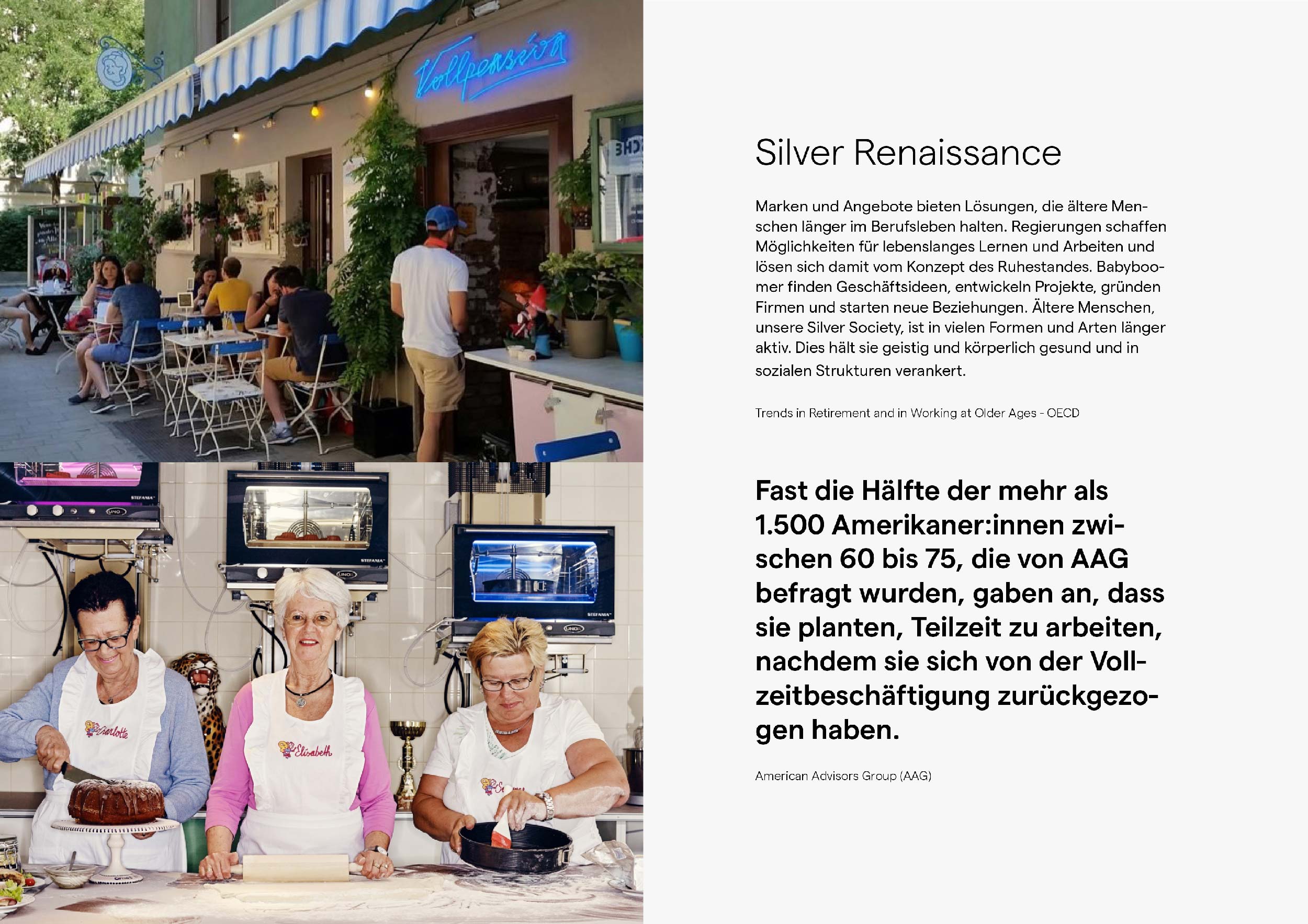 Silver Renaissance: Marken und Angebote bieten Lösungen, die ältere Menschen länger im Berufsleben halten.
